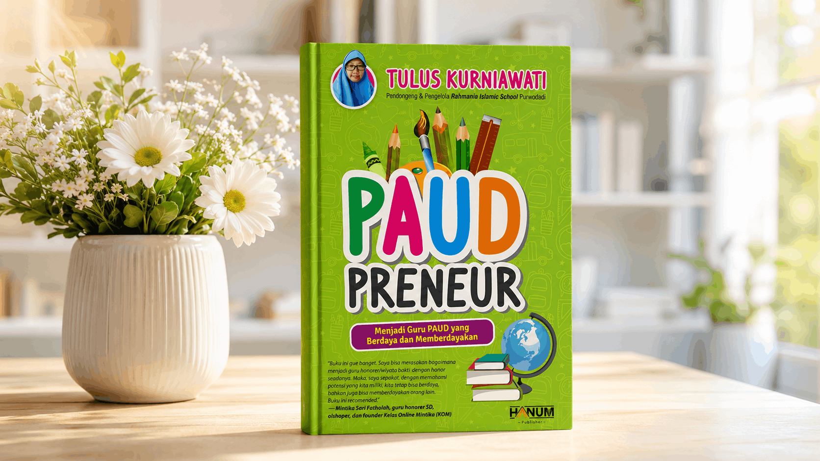PAUD-preneur, Menjadi Guru PAUD yang Berdaya dan Memberdayakan